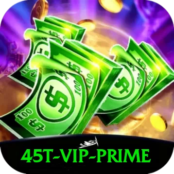 45t - VIP Prime - pro